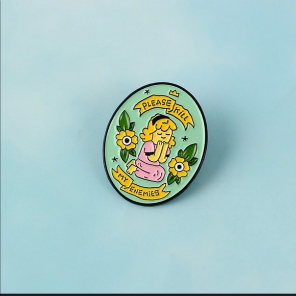 Hilarious “ Please Kill My Enemies” Pin - Picture 2 of 6